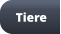 Tiere