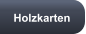Holzkarten