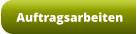 Auftragsarbeiten