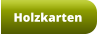 Holzkarten