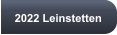 2022 Leinstetten
